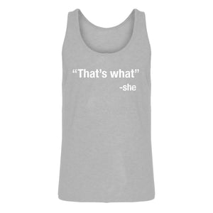 Mens That's What -She Jersey Tank Top
