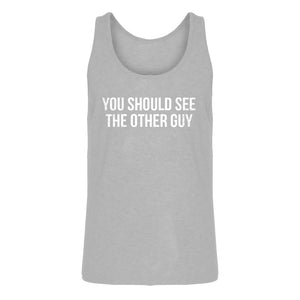 Tank You Should See the Other Guy Mens Jersey Tank Top
