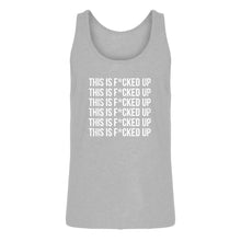Mens This is F*CKED UP Jersey Tank Top
