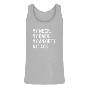 Mens My Neck, My Back, My Anxiety Attack Jersey Tank Top
