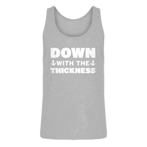 Mens DOWN with the THICKNESS Jersey Tank Top
