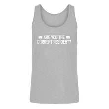 Tank Are you the Current Resident? Mens Jersey Tank Top