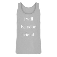 Mens I Will Be Your Friend Jersey Tank Top