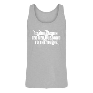 Mens Carole Baskin Fed Her Husband to the Tigers Jersey Tank Top
