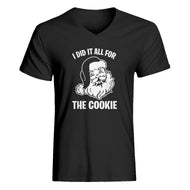 Mens I did it all for the Cookie V-Neck T-shirt