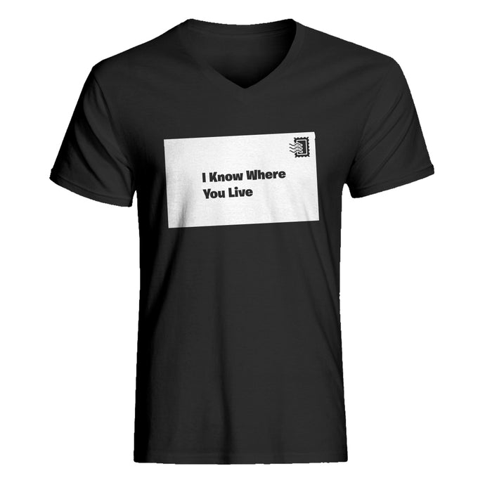 Mens I Know Where You Live V-Neck T-shirt