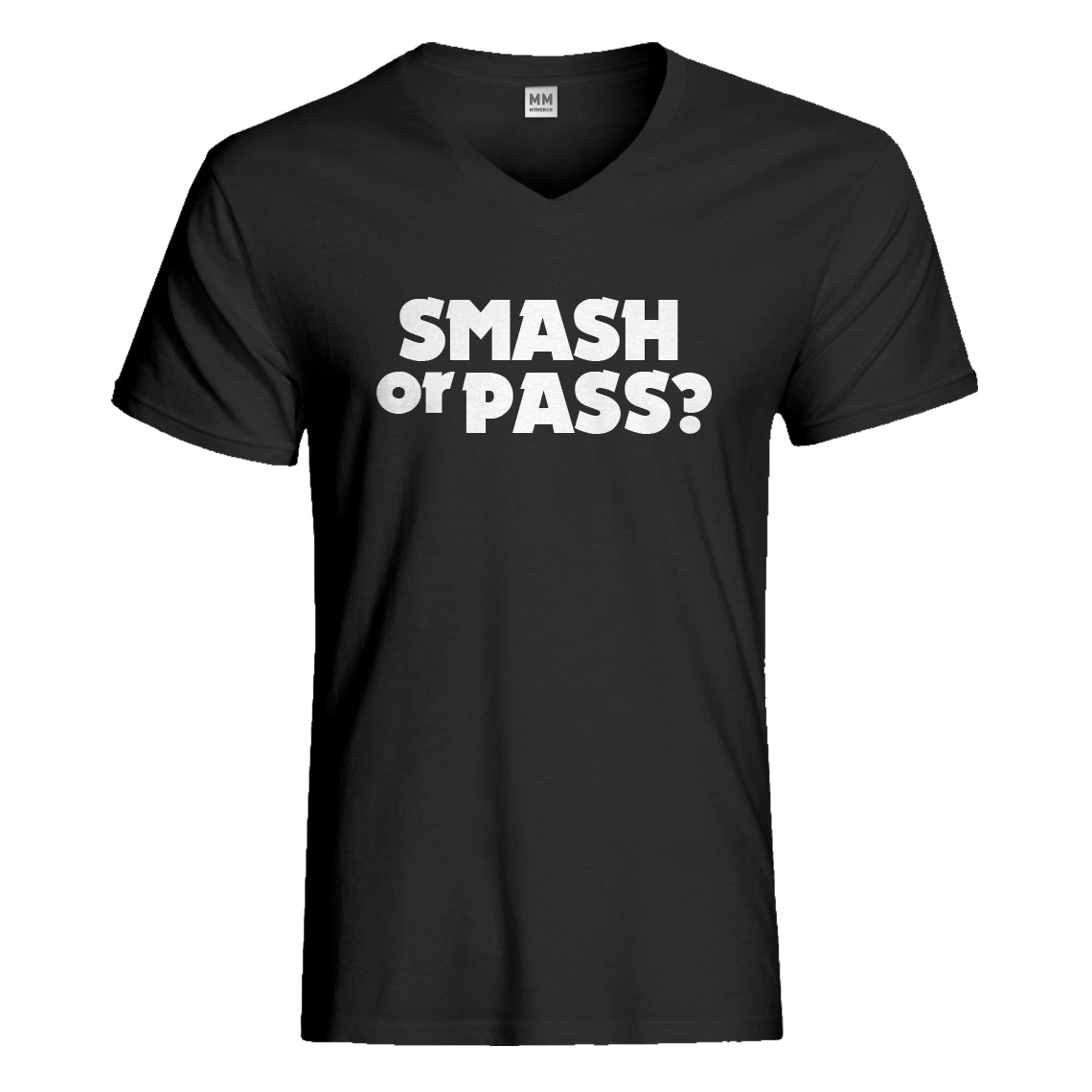 Mens Smash or Pass? Vneck T-shirt