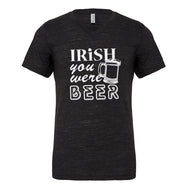 Mens Irish you were Beer Vneck T-shirt