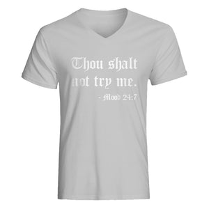 Mens Thou shalt not try me. V-Neck T-shirt