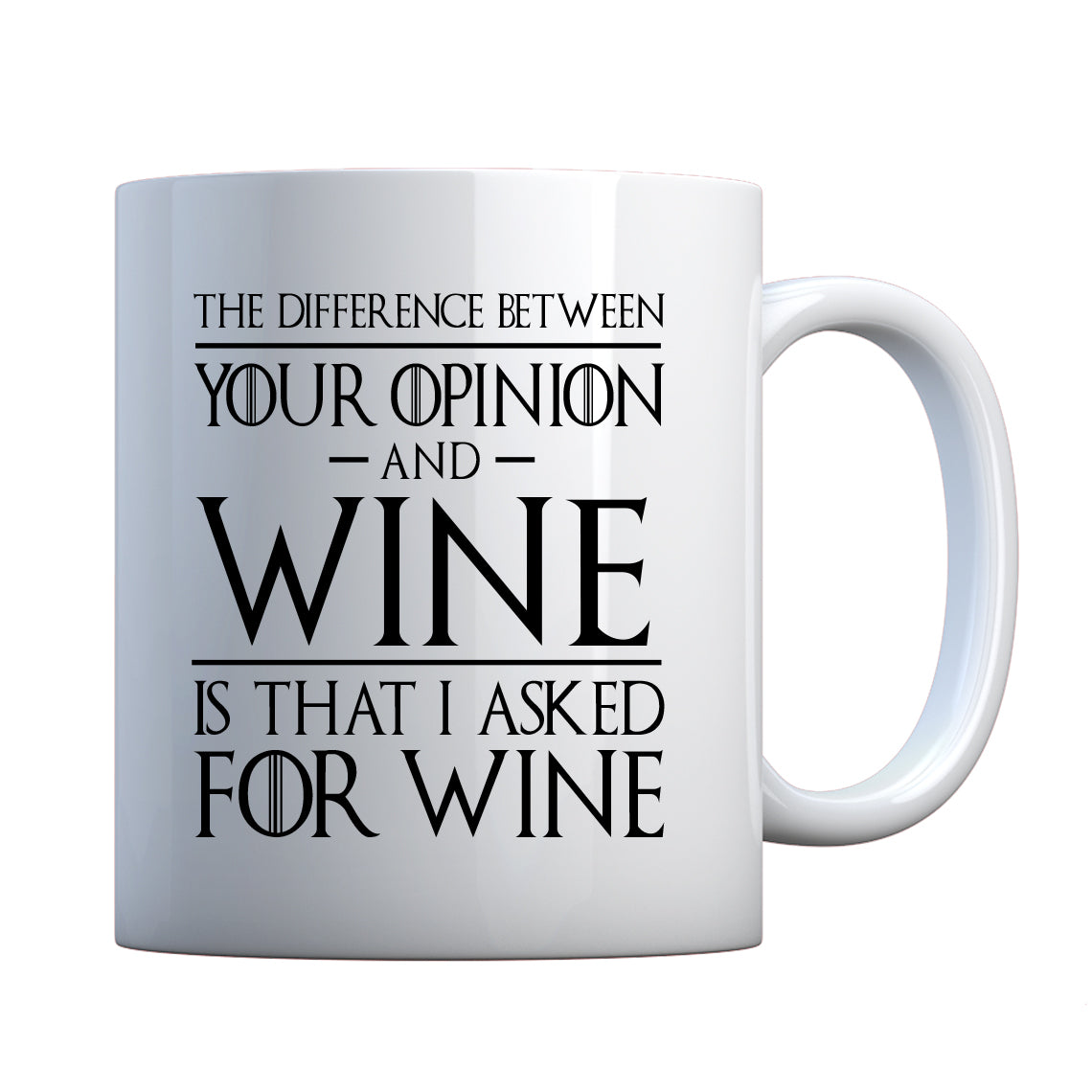 Mug Your Opinion and Wine Ceramic Gift Mug