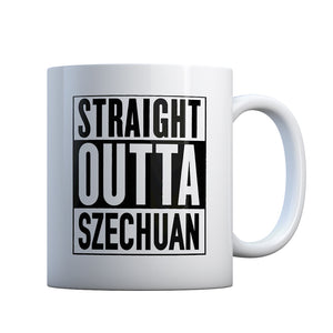 Mug Straight Outta Szechuan Ceramic Gift Mug