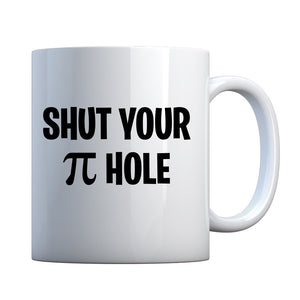 Shut Your Pi Hole Ceramic Gift Mug