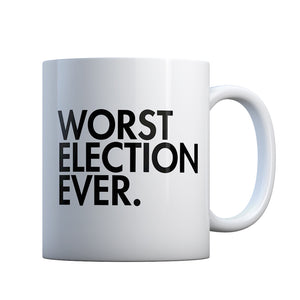 Worst Election Ever Gift Mug