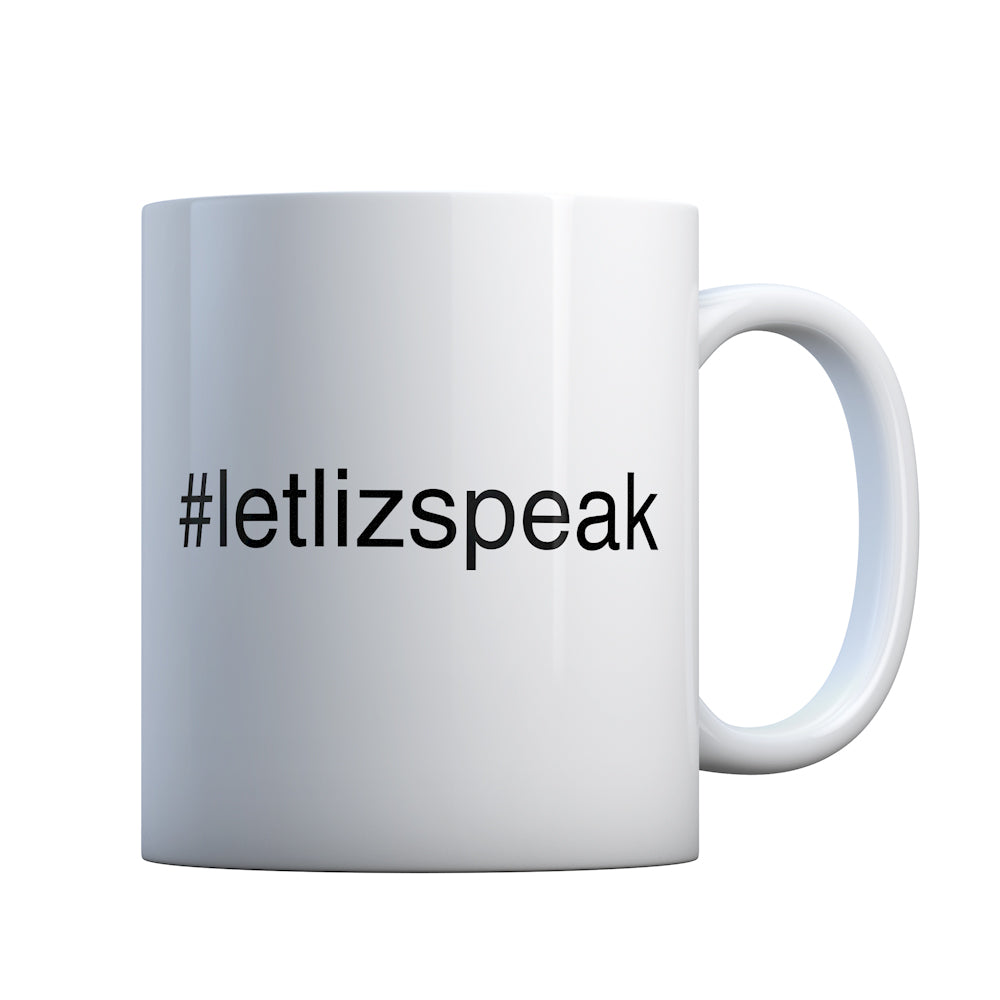 Let Liz Speak Gift Mug
