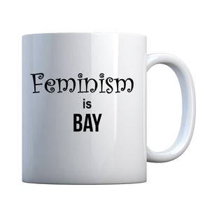 Feminism is Bay Ceramic Gift Mug