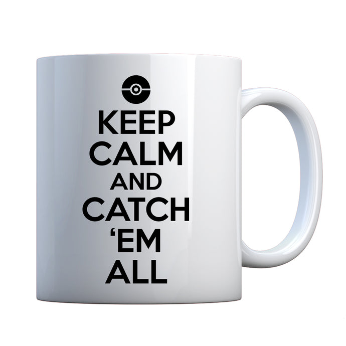 Mug Keep Calm and Catch em All! Ceramic Gift Mug