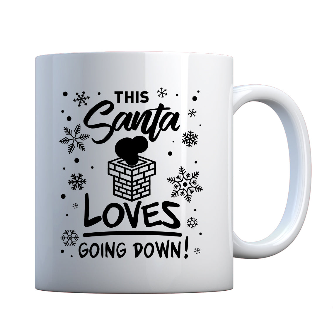This Santa Loves Going Down Ceramic Gift Mug