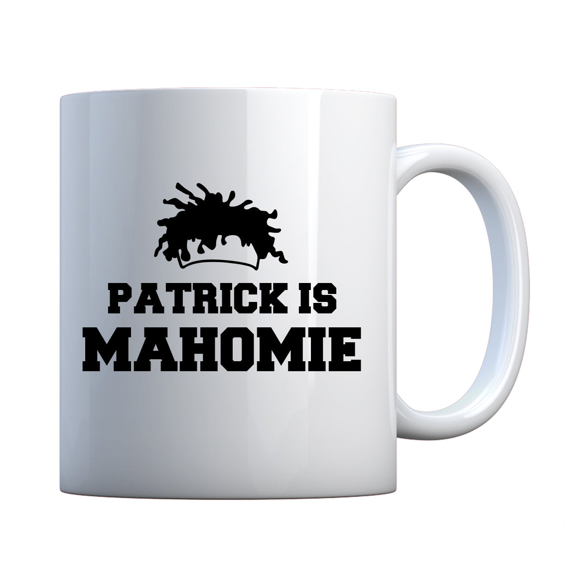 Patrick is Mahomie Ceramic Gift Mug