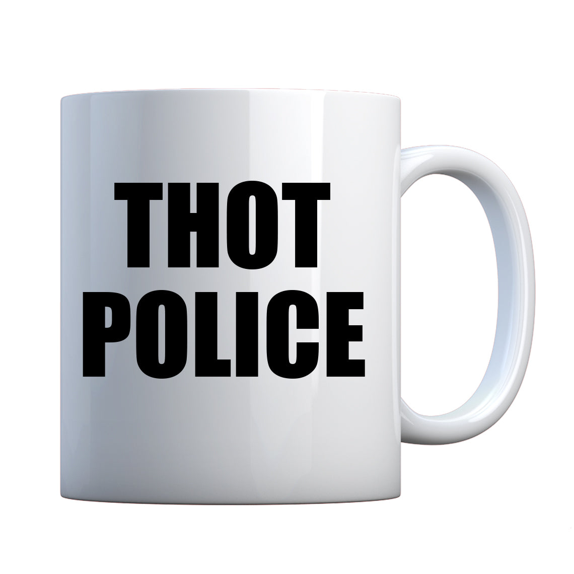 Mug Thot Police Ceramic Gift Mug