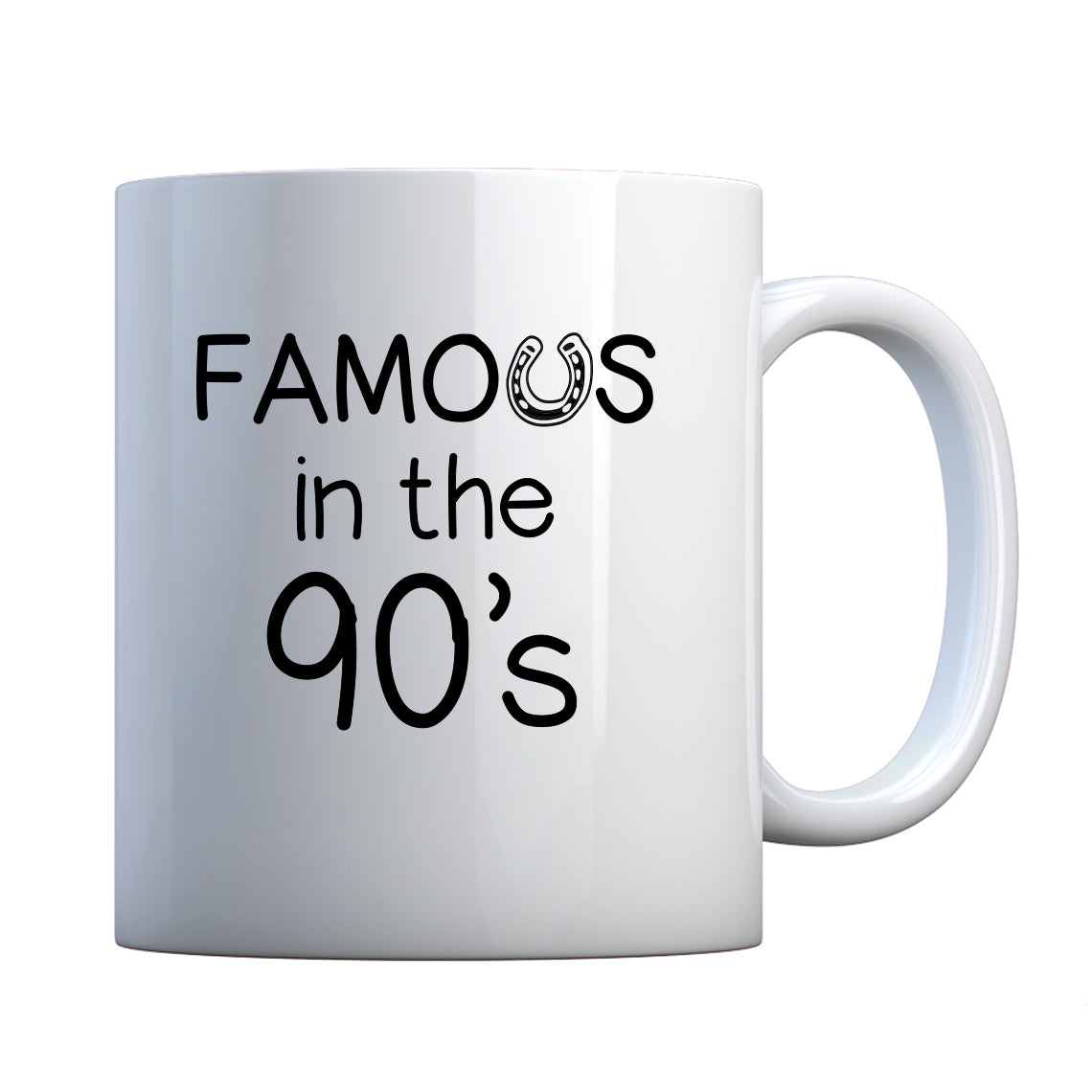 Famous in the 90s Ceramic Gift Mug