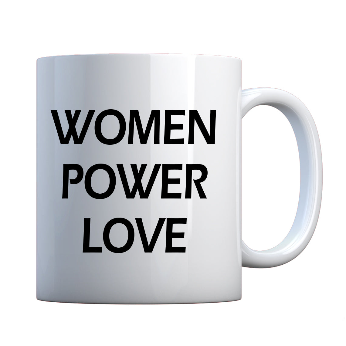 Mug Women Power Love  Ceramic Gift Mug