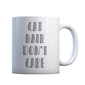 Cat Hair Don’t Care Gift Mug