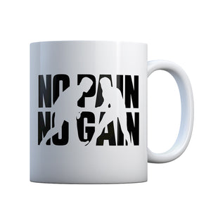 No Pain No Gain Gift Mug