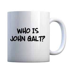 Who is John Galt? Ceramic Gift Mug