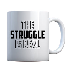 Mug The Struggle is Real Ceramic Gift Mug