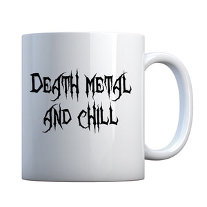 Mug Death Metal and Chill Ceramic Gift Mug