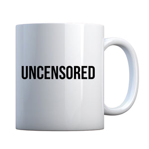 UNCENSORED Ceramic Gift Mug