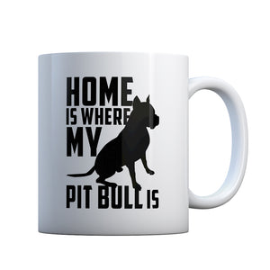 Home is Where my Pit Bull is Gift Mug