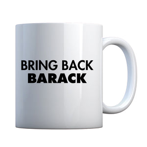 Mug Bring Back Barack Ceramic Gift Mug