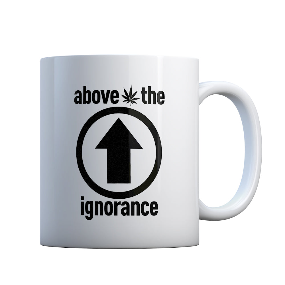 Above the Ignorance Gift Mug