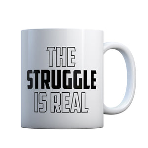 The Struggle is Real Gift Mug