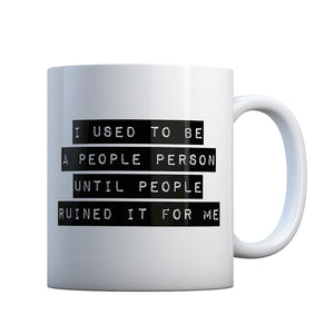 I used to be a People Person Gift Mug