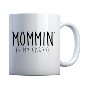Mug Mommin is my Cardio Ceramic Gift Mug