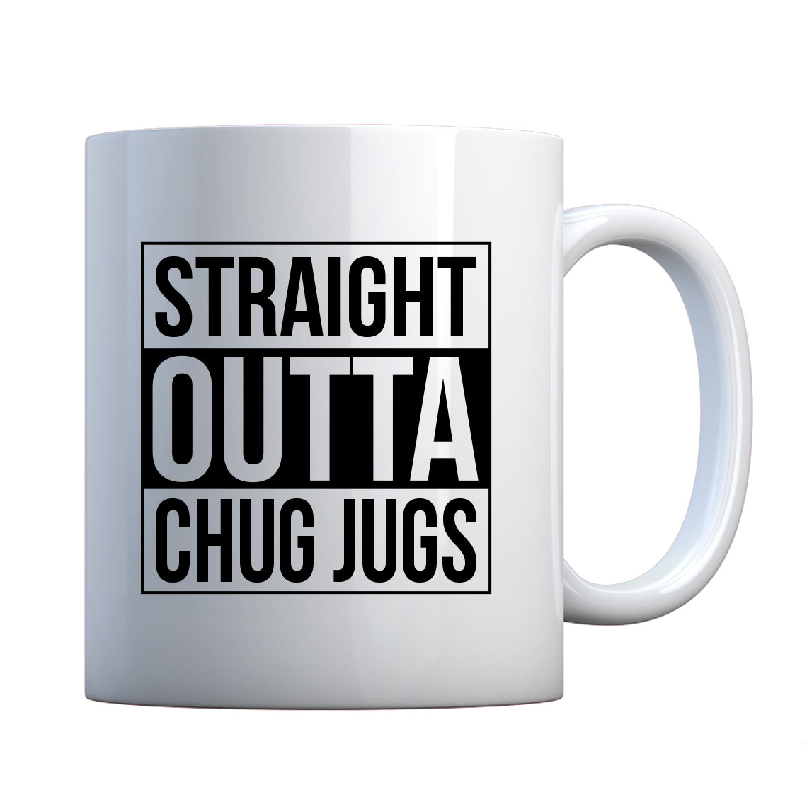 Straight Outta Chug Jugs Ceramic Gift Mug