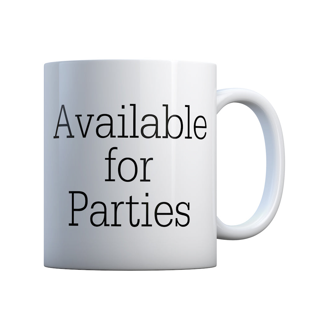 Available for Parties Gift Mug