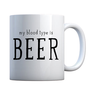 My Blood Type is Beer Ceramic Gift Mug