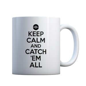 Keep Calm and Catch em All! Gift Mug
