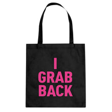 Tote I Grab Back Canvas Tote Bag