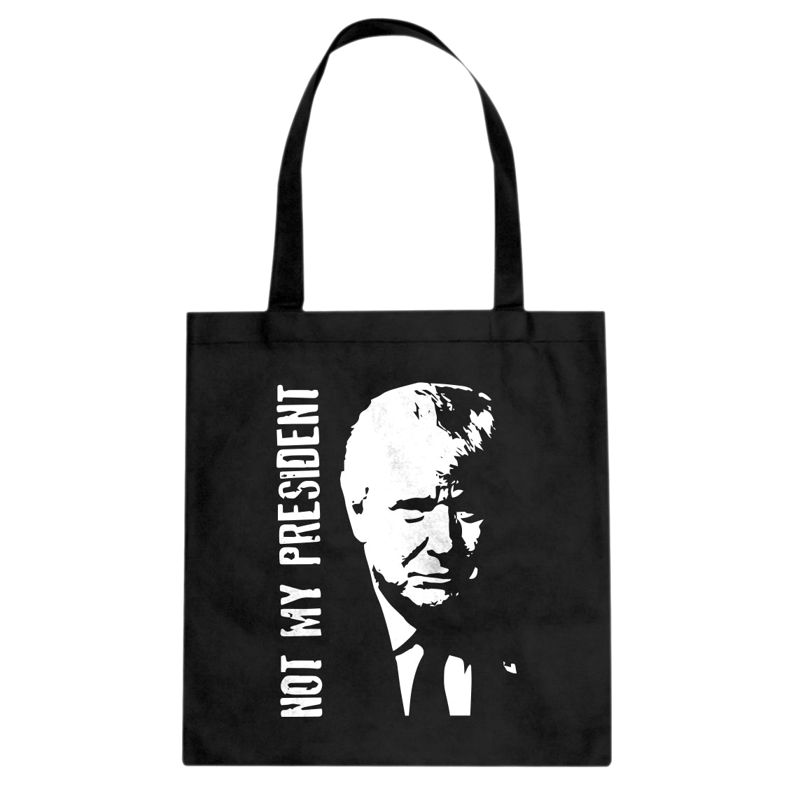 Tote Not My President Donald Trump Canvas Tote Bag