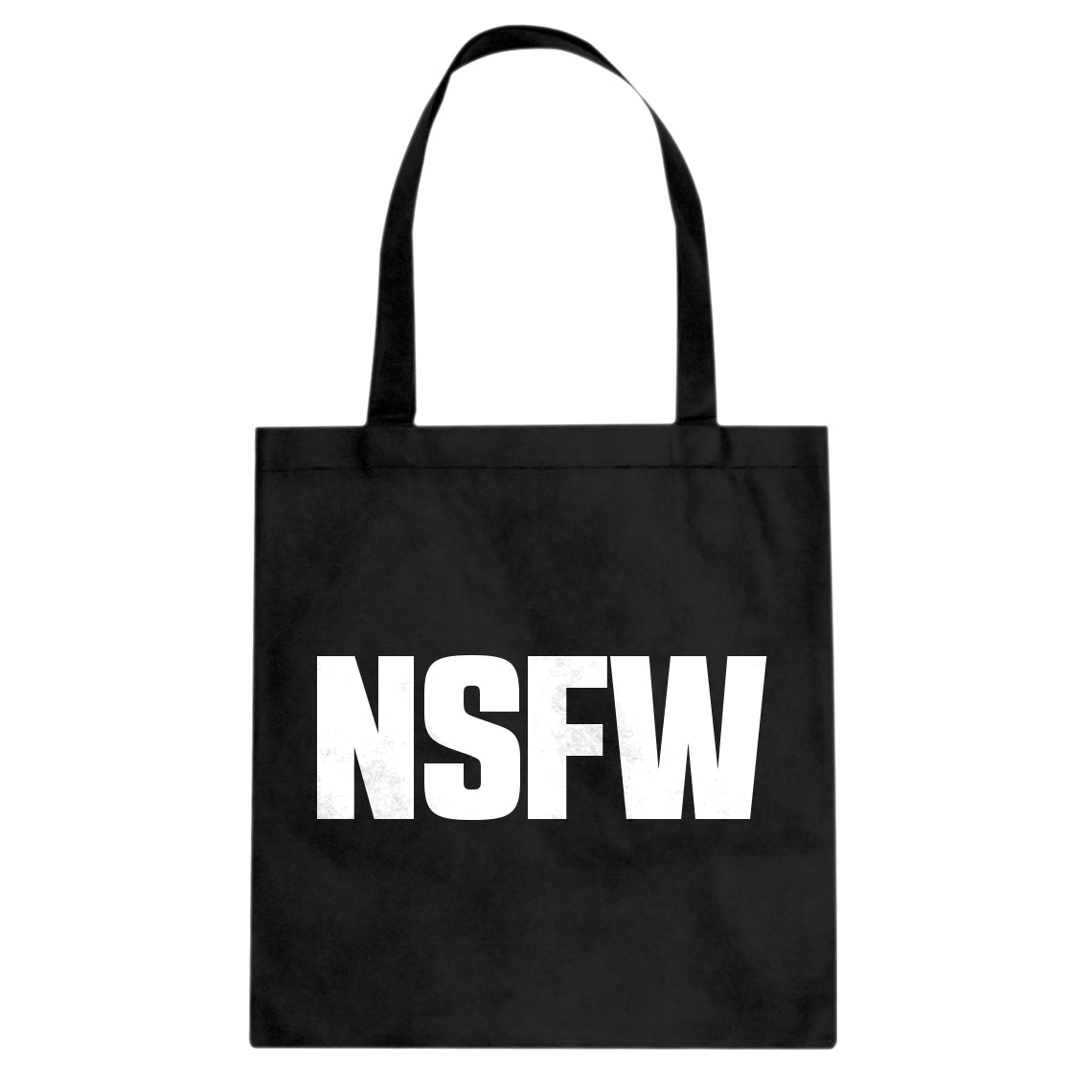 Tote Not Safe for Work Canvas Tote Bag