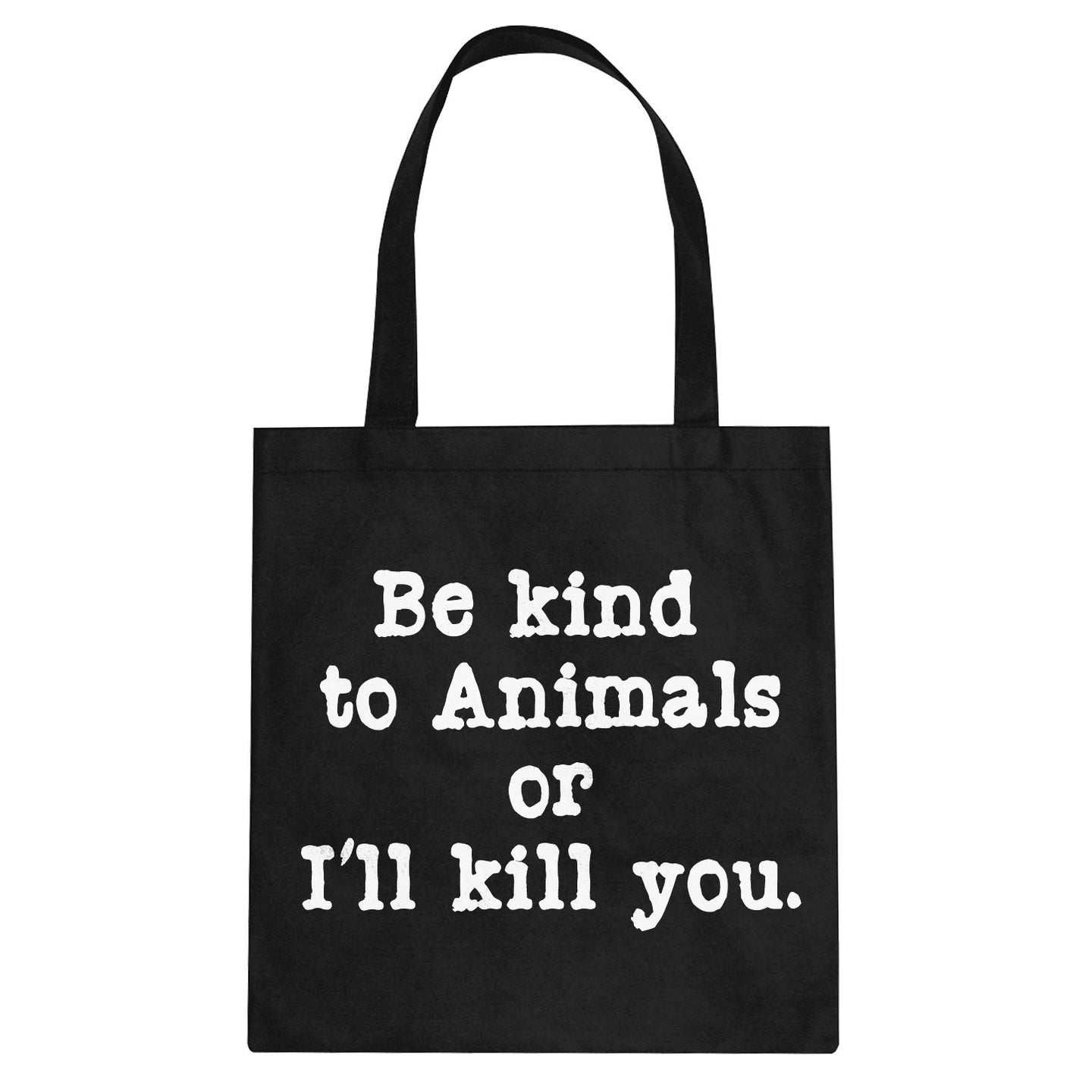 Tote Be Kind to Animals Canvas Tote Bag