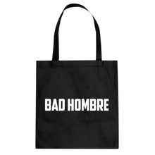 Tote Bad Hombre Canvas Tote Bag