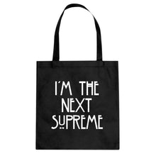 Tote I'm the Next Supreme Canvas Tote Bag