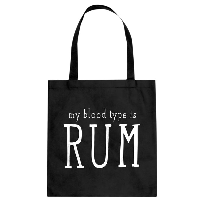 My Blood Type is Rum Cotton Canvas Tote Bag