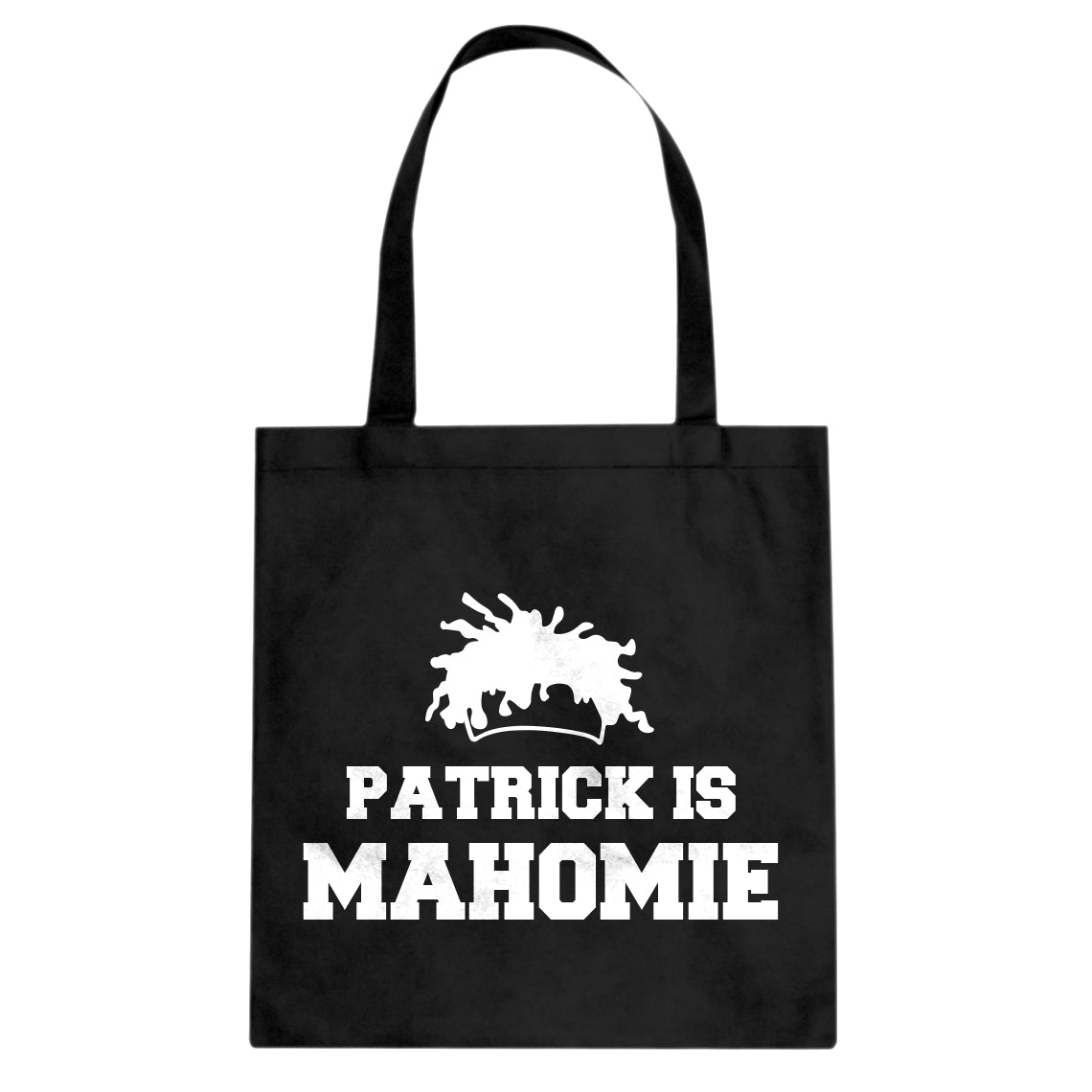 Patrick is Mahomie Cotton Canvas Tote Bag