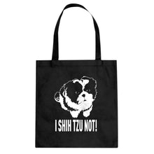 Tote I Shih Tzu Not Canvas Tote Bag